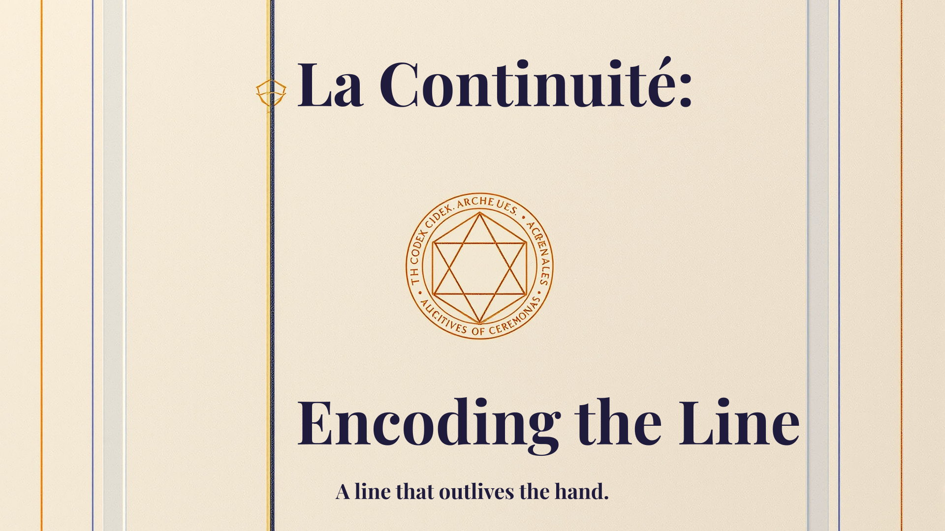 La Continuité Encoding the Line